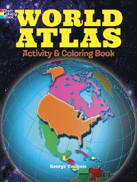 Book Cover for World Atlas Activity and Coloring Book by George Toufexis