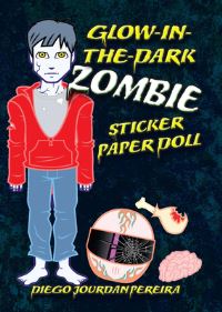 Book Cover for Glow-in-the-Dark Zombie Sticker Paper Doll by Diego Pereira