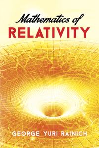 Book Cover for Mathematics of Relativity by G Y Rainich