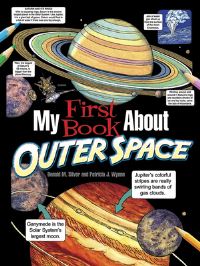 Book Cover for My First Book About Outer Space by Patricia J Wynne
