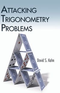Book Cover for Attacking Trigonometry Problems by David S Kahn