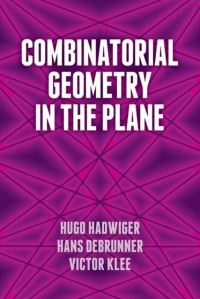 Book Cover for Combinatorial Geometry in the Plane by Hugo Hadwiger, Hans Debrunner
