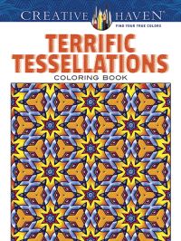 Book Cover for Creative Haven Terrific Tessellations Coloring Book by John Alves