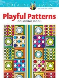 Book Cover for Creative Haven Playful Patterns Coloring Book by Susan Bloomenstein