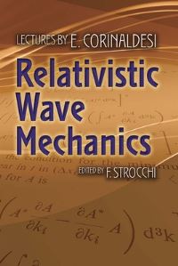 Book Cover for Relativistic Wave Mechanics by E Corinaldesi