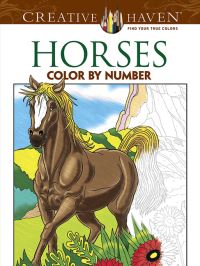 Book Cover for Creative Haven Horses Color By Number Coloring Book by George Toufexis