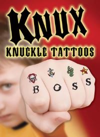 Book Cover for KNUX -- Knuckle Tattoos for Boys by Dover