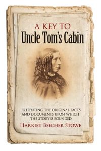 Book Cover for A Key to Uncle Tom's Cabin by Harriet Beecher Stowe