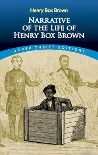 Book Cover for Narrative of the Life of Henry Box Brown by Henry Box Brown