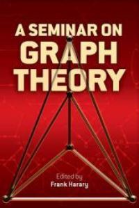 Book Cover for A Seminar on Graph Theory by London University College