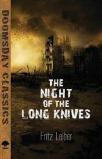 Book Cover for The Night of the Long Knives by Fritz Leiber