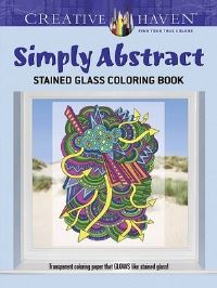 Book Cover for Creative Haven Simply Abstract Stained Glass Coloring Book by Jessica Mazurkiewicz