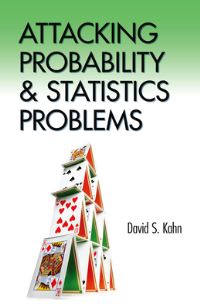 Book Cover for Attacking Probability and Statistics Problems by David S Kahn