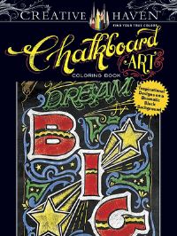 Book Cover for Creative Haven Chalkboard Art Coloring Book by CJ Hughes