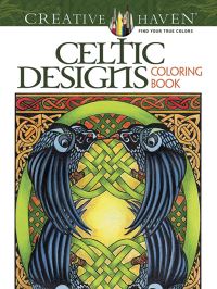 Book Cover for Creative Haven Celtic Designs Coloring Book by Carol Schmidt
