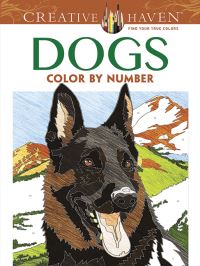 Book Cover for Creative Haven Dogs Color by Number Coloring Book by Diego Pereira