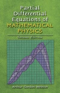 Book Cover for Partial Differential Equations of Mathematical Physics by Arthur Gordon Webster