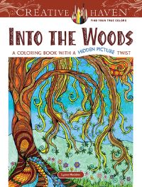 Book Cover for Creative Haven Into the Woods by Lynne Medsker