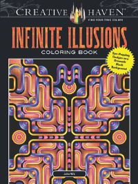 Book Cover for Creative Haven Infinite Illusions Coloring Book by John Wik