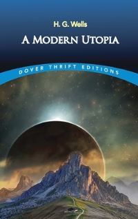 Book Cover for A Modern Utopia by H G Wells