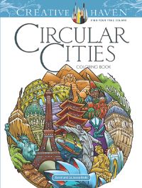 Book Cover for Creative Haven Circular Cities Coloring Book by David Bodo