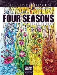 Book Cover for Creative Haven Deluxe Edition Four Seasons Coloring Book by Miryam Adatto