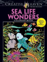 Book Cover for Creative Haven Sea Life Wonders Coloring Book by Lindsey Boylan