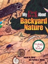 Book Cover for My First Book About Backyard Nature by Patricia Wynne