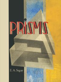 Book Cover for Prisms by E A Séguy