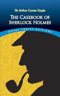 Book Cover for The Casebook of Sherlock Holmes by Arthur Conan Doyle