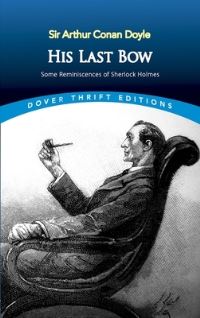 Book Cover for His Last Bow by Arthur Conan Doyle