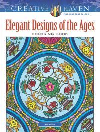 Book Cover for Creative Haven Elegant Designs of the Ages Coloring Book by Moira Allen