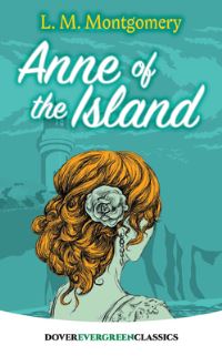 Book Cover for Anne of the Island by L M Montgomery