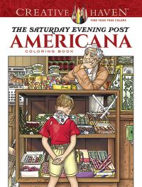 Book Cover for Creative Haven The Saturday Evening Post Americana Coloring Book by Marty Noble