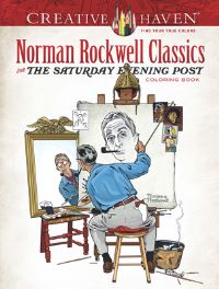 Book Cover for Creative Haven Norman Rockwell's Saturday Evening Post Classics Coloring Book by Norman Rockwell