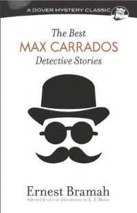Book Cover for The Best Max Carrados Detective Stories by Ernest Bramah