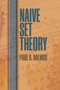 Book Cover for Naive Set Theory by Paul R Halmos