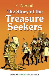 Book Cover for The Story of the Treasure Seekers by E Nesbit