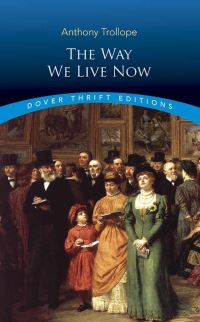 Book Cover for The Way We Live Now by Anthony Trollope