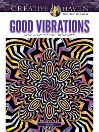 Book Cover for Creative Haven Good Vibrations Coloring Book by John Wik