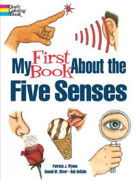 Book Cover for My First Book About the Five Senses by Patricia J Wynne