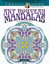 Book Cover for Creative Haven Art Nouveau Mandalas Coloring Book by John Alves