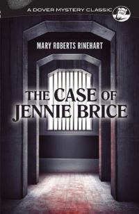 Book Cover for The Case of Jennie Brice by Mary Roberts Rinehart