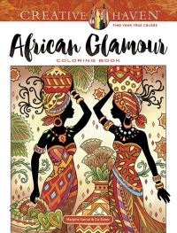 Book Cover for Creative Haven African Glamour Coloring Book by Marjorie Sarnat