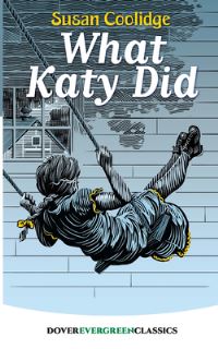 Book Cover for What Katy Did by Susan Coolidge