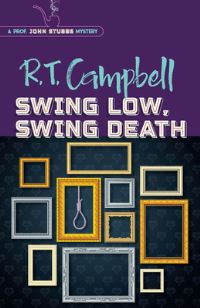 Book Cover for Swing Low, Swing Death by R T Campbell