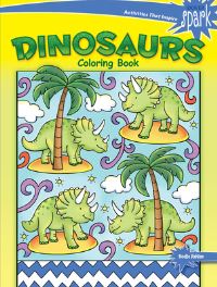 Book Cover for SPARK Dinosaurs Coloring Book by Noelle Dahlen