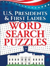 Book Cover for U.S. Presidents & First Ladies Word Search Puzzles by Frank J DAgostino