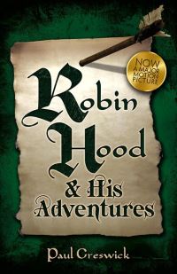Book Cover for Robin Hood & His Adventures by Paul Creswick