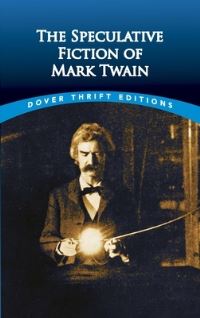 Book Cover for The Speculative Fiction of Mark Twain by Mark Twain